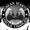 Human Waste/Uncle Charles - Split (1st press)