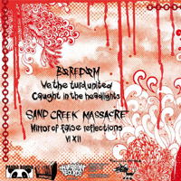 Boredom/Sand creek massacre - Split