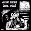 Monday suicide/Social crisis - Split (limited; dark red marmelade vinyl)