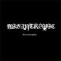 Misantropic - Discography (limited; raw version)