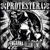 Protestera - Pengarna eller livet (black vinyl)
