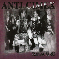 Anti Cimex - The demos 81-85