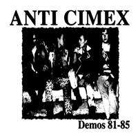 Anti Cimex - The demos 81-85