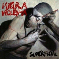 Migra Violenta - Superficial