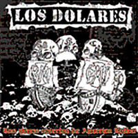 Los Dolares - Las venas Abiertas de America Latina