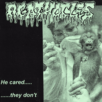 Agathocles/Mitten Spider - Split: He Cared... They Don't/Lepz In Yo Hood