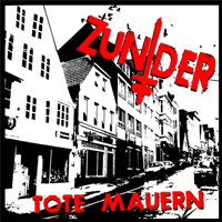 Zunder - Tote Mauern