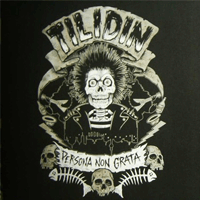 Tilidin - Persona Non Grata