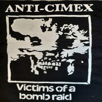 Anti Cimex - Victims of a bomb raid
