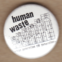 Human Waste - Från generation till generation
