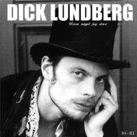 Dick Lundberg - Bara något jag skrev 94-01