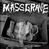 Massgrave - Survival of the Richest