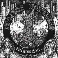 Project hopeless - Välkommen... till vår sopfyllda fabrik