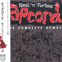 Ripcord - Fast 'N' Furious (The Complete Demos)