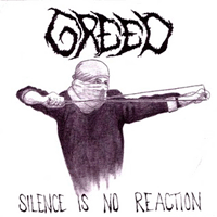 Greed (SE) - Silence is no reaction