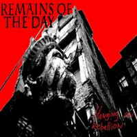 Remains of the Day - Hanging on rebellion