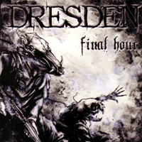 Dresden - Final hour