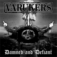 The Varukers - Damned And Defiant