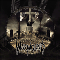 Warwound - Burning The Blindfolds Of Bigots