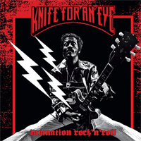 Knife For An Eye - Damnation Rock n Roll