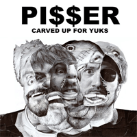 PiSSer - Carved Up For Yuks (red vinyl)