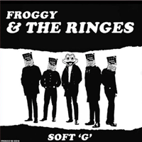 Froggy & The Ringes - Soft 'G'