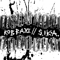 S.I.K.A/Kobra XI - Split