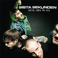 Sista sekunden - Skyll inte på oss