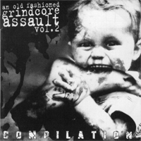 V/A - An Old Fashioned Grindcore Assault Vol. 2 Compilation