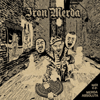 Iron Merda/Fracas Absolut - Split
