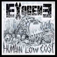 Exogene - Humain low cost