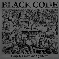 Black code - Hanged, drawn and quatered