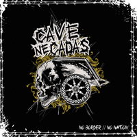 Cave Ne Cadas - No Border // No Nation
