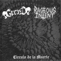 Greed (MX)/Rageous Intent - Split: Circulo De La Muetre