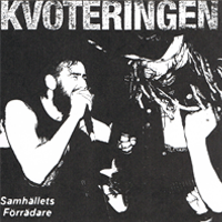 Kvoteringen - Samhällets förrädare
