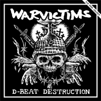 Warvictims - D-beat destruction