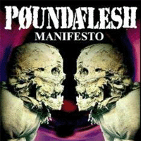 Poundaflesh - Manifesto