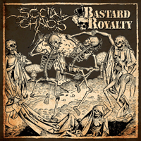 Social Chaos/Bastard Royalty - Split