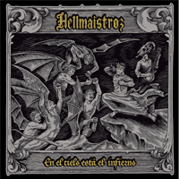 Hellmaistroz - En el cielo está el infierno