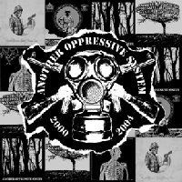 Another Oppressive System - The first four years 2000-2004