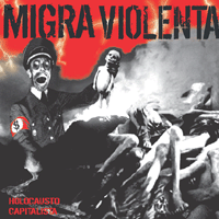 Migra Violanta - Holocausto Capitalista