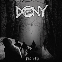 Deny - Dystopia