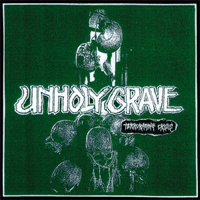 Unholy grave - Terroraging crisis