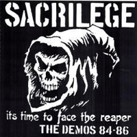 Sacrilege - Its Time To Face The Reaper - The Demos 84-86