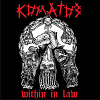 Komatoz - Within the law