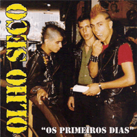 Olho Seco - Os Primeiros Dias 1981-1983