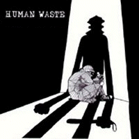 Human waste - S/T