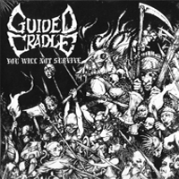 Guided Cradle - You will not survive