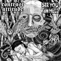 See you in hell/Contrast attitude - Split