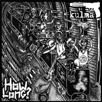 How Long?/Kulma  - Split